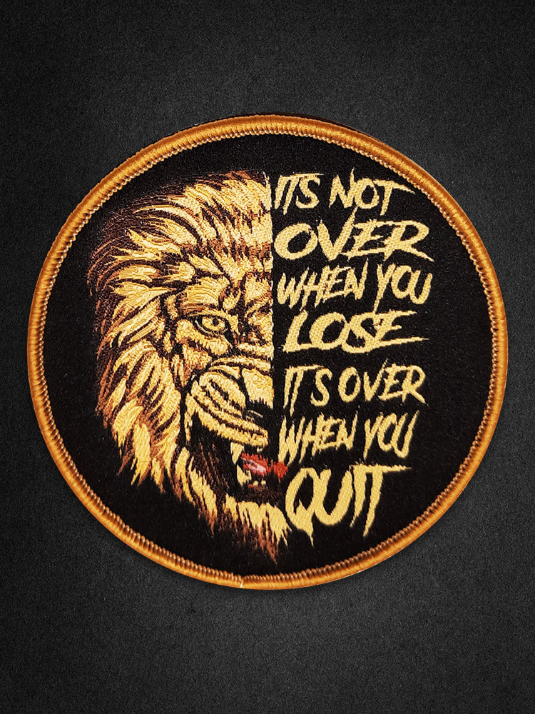 "It`s Not Over" Woven Patch